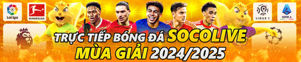 socolive mùa giải 2024 2025