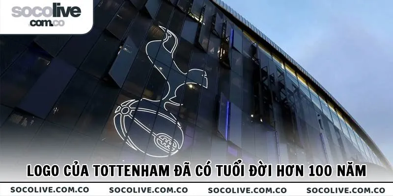 Logo của Tottenham đã có tuổi đời hơn 100 năm