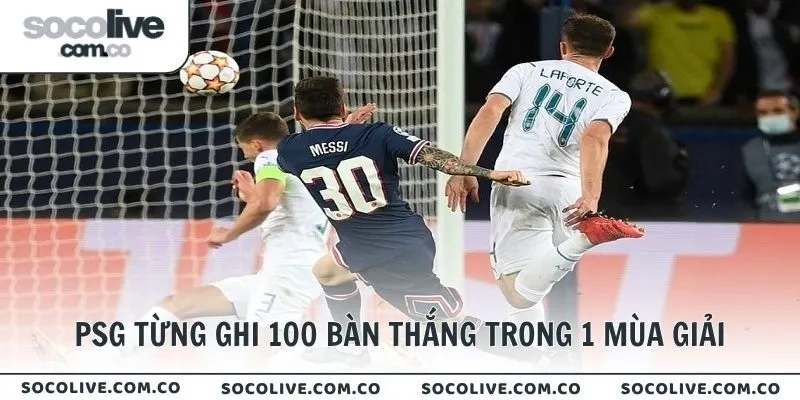 PSG từng ghi 100 bàn thắng trong 1 mùa giải