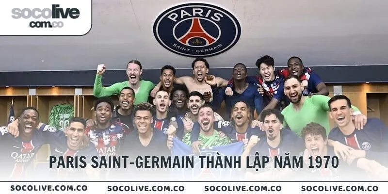 Paris Saint-Germain chính thức thành lập năm 1970